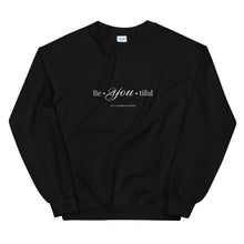 Load image into Gallery viewer, Be-you-tiful Unisex Sweatshirt
