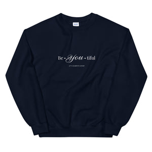 Be-you-tiful Unisex Sweatshirt