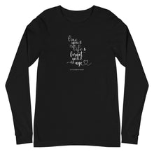 Load image into Gallery viewer, Live your Life Unisex Long Sleeve Tee
