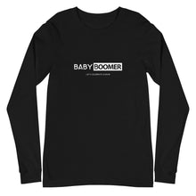 Load image into Gallery viewer, Baby Boomer Unisex Long Sleeve Tee
