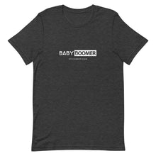 Load image into Gallery viewer, Baby Boomer Short-Sleeve Unisex T-Shirt
