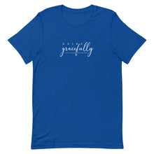 Load image into Gallery viewer, Gracefully Short-Sleeve Unisex T-Shirt
